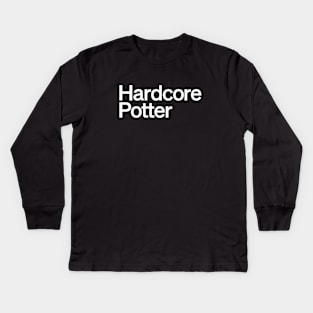 Hardcore Potter Kids Long Sleeve T-Shirt